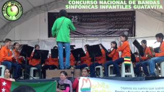 CONCURSO NACIONAL DE BANDAS SINFÓNICAS INFANTILES GUATAVITA 1 [upl. by Witha]