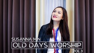 Susanna Min  Old Days Worship Vol3 [upl. by Mickie]