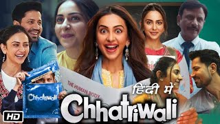 Chhatriwali Full Movie in Hindi Dubbed Explanation  Rakul Preet Singh  Sumeet V  Satish Kaushik [upl. by Neyut833]