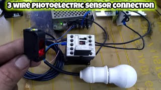 3 Wire Photoelectric Sensor Connection With Contactor [upl. by Lemmie]