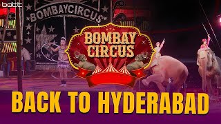 హైదరాబాద్ లో బాంబే సర్కస్  Bombay Circus in Hyderabad 2024  Bott [upl. by Felizio]