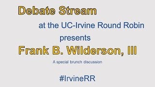 Irvine RR Conference  Discussion with Frank B Wilderson III [upl. by Neema]