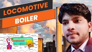 LOCOMOTIVE BOILER से पूछे जाने वाले प्रश्न।। कैसे काम करता है।।shell का diameter कितना होता है।। [upl. by Zamora]