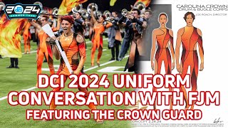 DCI 2024 Uniform Conversation with FJM  Carolina Crown Promethean 🔥🏹  DCI on FloMarching [upl. by Leakcim]