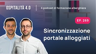 Ep269  Sincronizzazione Portale Alloggiati Ospitalità 40 [upl. by Rochkind]