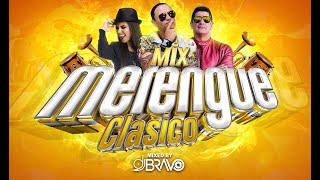 MIX MERENGUE CLÁSICO BAILABLE🔥 ÉXITOS DE SIEMPRE  DJBravo [upl. by Weirick]