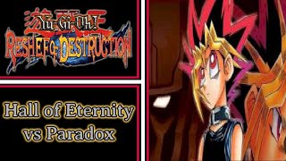 Yugioh Reshef of Destruction  Hall of Eternity  Paradox  Part 5 [upl. by Parry]