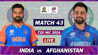 T20 WORLD CUP 2024  INDIA vs AFGHANISTAN MATCH 43 LIVE COMMENTARY  IND vs AFG  IND 8 OV [upl. by Ainesell732]