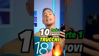 PARTE 1  10 NUOVI TRUCCHI di iOS 18 trucchiiphone trucchiios18 iphonehacks iphonetricks iphone [upl. by Griffith418]