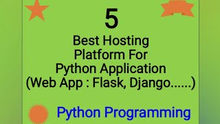 Five Best Hosting Platform For Python Application [upl. by Sikko260]