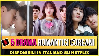 5 DRAMA COREANI DOPPIATI IN ITALIANO che trovi su NEFLIX😍 [upl. by Laspisa]