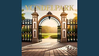 Vondelpark [upl. by Claudelle]