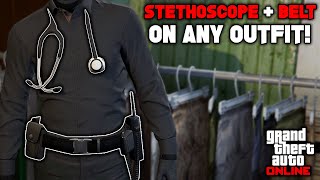 How To Get The PARAMEDIC BELT amp STETHOSCOPE On Any Outfit Glitch In Gta 5 Online No Transfer [upl. by Hadwyn348]