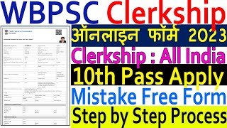 WBPSC Clerkship 2023 Online Form Kaise Bhare  WBPSC Clerkship Form 2023  WBPSCClerkship2023 [upl. by Enneicul138]