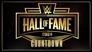 Countdown to WWE Hall of Fame 2024 [upl. by Pia]