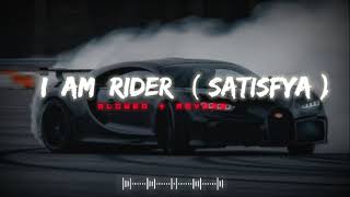 I Am Rider Satisfya  SlowedReverb  Lufi Song  Rider Song slowed reverb lufi rider satisfya [upl. by Downey]