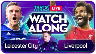 LEICESTER vs LIVERPOOL Watchalong with Mark Goldbridge [upl. by Neeneg624]