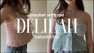 3 in 1 Crochet Babydoll Delilah Top  FULL TUTORIAL  PATTERN [upl. by Egroj604]