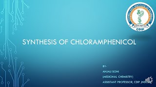 Synthesis of Chloramphenicol [upl. by Yenruoj]