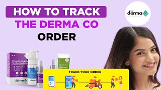 How To Track Derma Co Order 🔥  How To Track The Derma Co Order 100 Working 🤩 [upl. by Caspar]