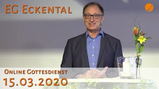 Gottesdienst der EG Eckental vom 15032020 [upl. by Hsan]