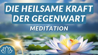 Finde Seelenfrieden amp Gelassenheit im Jetzt🪷 Meditation [upl. by Rutter85]