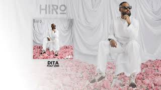 Hiro  Dita Ft Zed Vidéo Lyrics [upl. by Helene857]