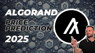 Algorand Price Prediction 2025 [upl. by Tades417]