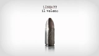 LINEA 77  Il Veleno [upl. by Llertniuq]