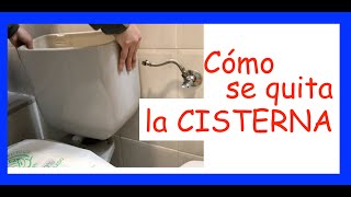 COMO SE QUITA LA CISTERNA PASO A PASO DESMONTO LA CISTERNA PARA CAMBIAR EL DESCARGADOR [upl. by Ikik843]