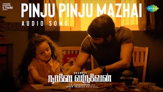 Pinju Pinju Mazhai  Audio Song  Naane Varuvean  Dhanush  Yuvan Shankar Raja  Sid Sriram [upl. by Cirre]