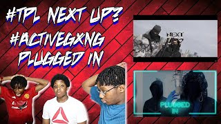 EPIC🔥🤮🥶  ActiveGxng Suspect X 2Smokeyy  Plugged In  TPL Jojo x Omizz  Next Up  REACTION [upl. by Ed220]