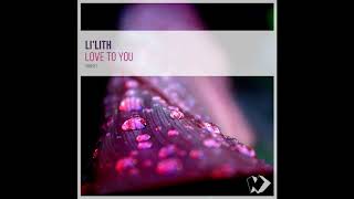 Lilith  Yerevan Jan Original Mix [upl. by Aenal]