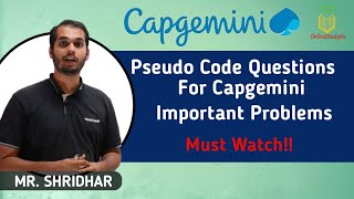 Pseudo Code Questions for Capgemini  Important Problems  Must Watch [upl. by Him335]