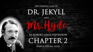 Chapter 2  Dr Jekyll and Mr Hyde Audiobook 210 [upl. by Araeic50]