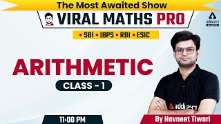 SBI  IBPS  RBI  ESIC  Viral Maths Pro  Arithmetic Class 1  By Navneet Tiwari [upl. by Adrahs]