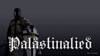 Palästinalied ✟ German crusader songEnglish translation [upl. by Nicole177]