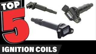 Best Ignition Coil In 2024  Top 5 Ignition Coils Review [upl. by Bowra]