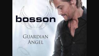 Bosson  Guardian Angel radio [upl. by Adiari25]