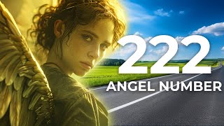 4 Reasons You Keep Seeing The Number 222  Angel Number 222 Meaning [upl. by Perle898]