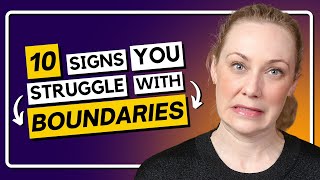 10 Signs You Struggle with Healthy Boundaries in Relationships [upl. by Zinnes]