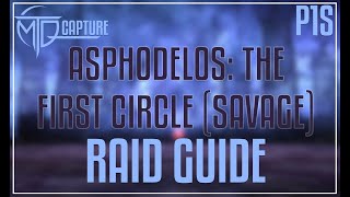 Asphodelos The First Circle SAVAGE Raid Guide [upl. by Tedmund406]