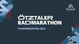 DE Ötztaler Radmarathon TV 31082024  Fahrerbriefing [upl. by Nodmac]