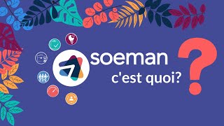 SOeMAN cest quoi [upl. by Brine780]