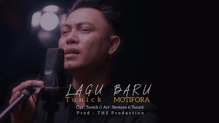 Tunick MOTIFORA  LAGU BARU OFFICIAL VIDEO [upl. by Celle]