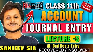 Basics of Journal Entries  Bad Debts and Bad Debts Recovered Journal Entries  Journal Entry [upl. by Edva947]