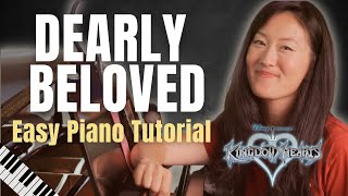 Learn to Play quotDearly Belovedquot from Kingdom Hearts  Easy Piano Tutorial [upl. by Nyloc387]