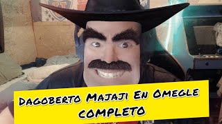 quotDagoberto Majajiquot en Omegle Completo 2021 [upl. by Sidney]