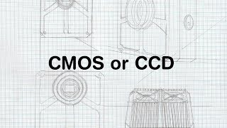 CMOS or CCD [upl. by Sido]