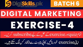 digital marketing exercise no 4 batch 6  exercise no 4 digital marketing batch 6 digiskill [upl. by Lledraw]